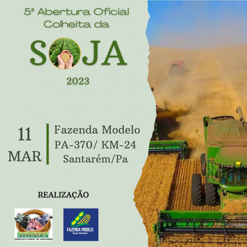 3ª ABERTURA OFICIAL DA COLHEITA DA SOJA 